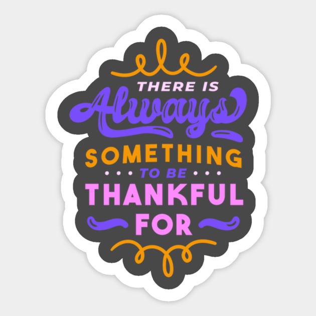 Be thankful Sticker by ALi